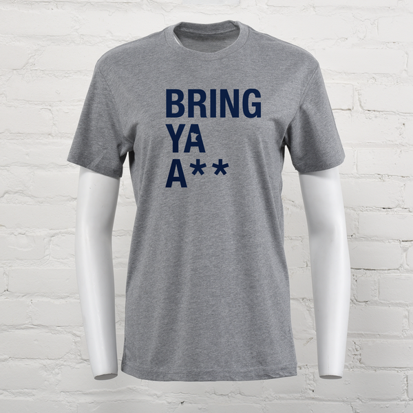 Bring Ya A** Unisex Tee (censored)