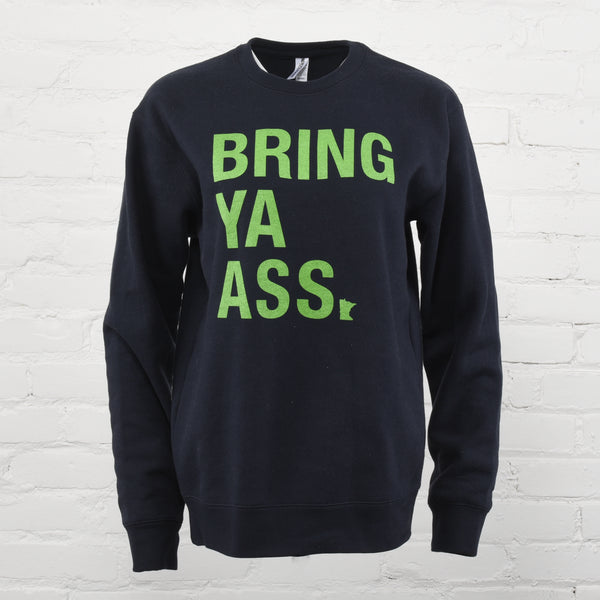 Bring Ya Ass Unisex Crewneck - sota clothing